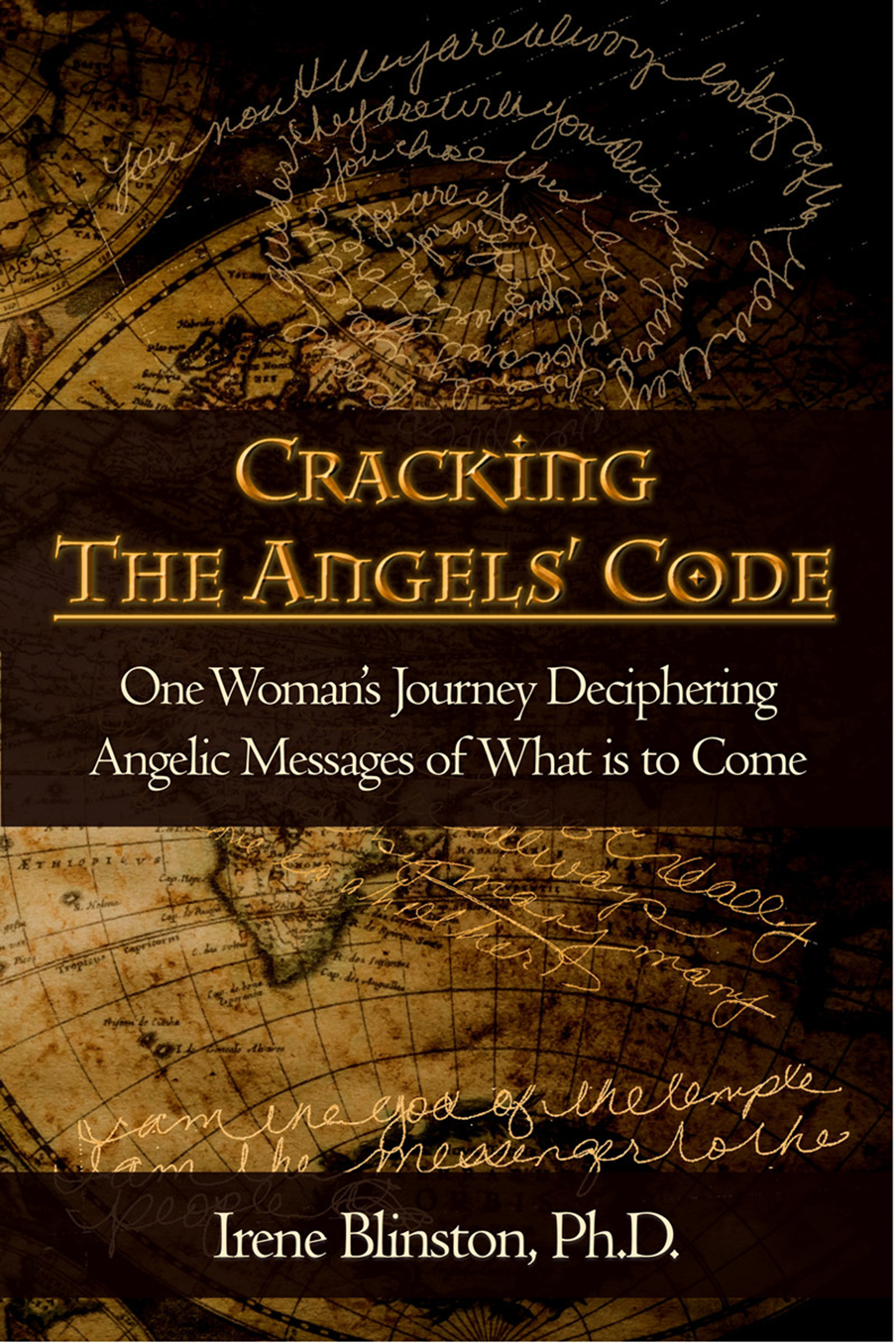 Cracking the Angels' Code by Irene Blinston, Ph.D.